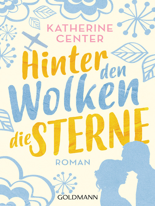 Title details for Hinter den Wolken die Sterne by Katherine Center - Available